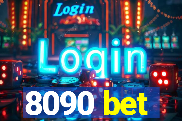 8090 bet